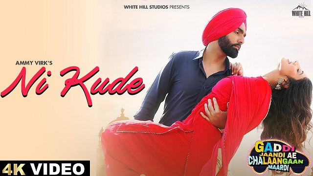 Ni Kude Lyrics - Ammy Virk