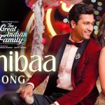 Sahibaa Lyrics In Hindi - The Great Indian Family