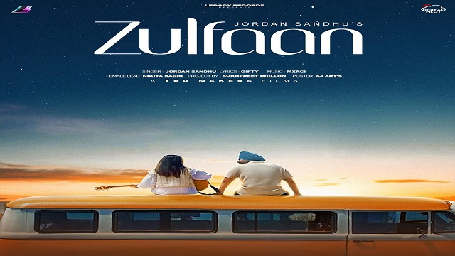 Zulfaan Lyrics - Jordan Sandhu