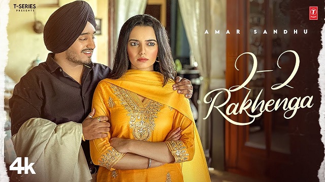 2-2 Rakhenga Lyrics Amar Sandhu