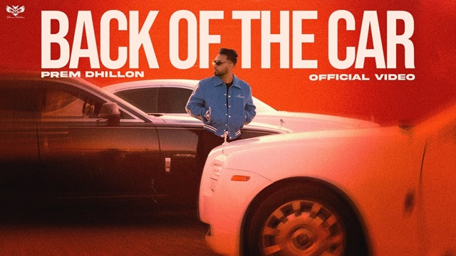 Back Of The Car Lyrics - Prem Dhillon