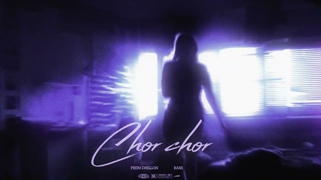 Chor Chor Lyrics - Prem Dhillon