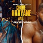 Chore Haryane Aale Lyrics - Elvish Yadav | Ankit Baiyanpuria