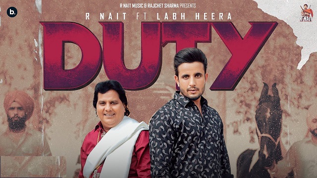 Duty Lyrics R Nait | Labh Heera