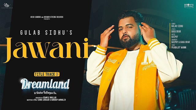 Jawani Lyrics - Gulab Sidhu