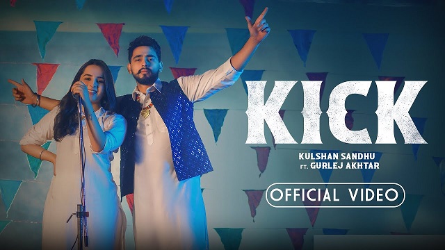 Kick Lyrics Kulshan Sandhu | Gurlez Akhtar