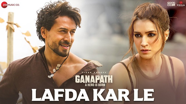 Lafda Kar Le Lyrics In Hindi - Ganapath