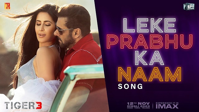 Leke Prabhu Ka Naam Lyrics In Hindi - Tiger 3