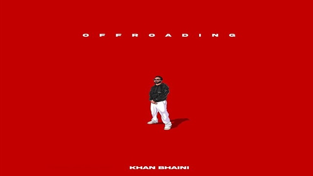 Off Roading Lyrics - Khan Bhaini