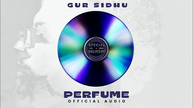 Perfume Lyrics - Gur Sidhu