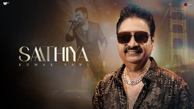 Saathiya Lyrics In Hindi - Kumar Sanu