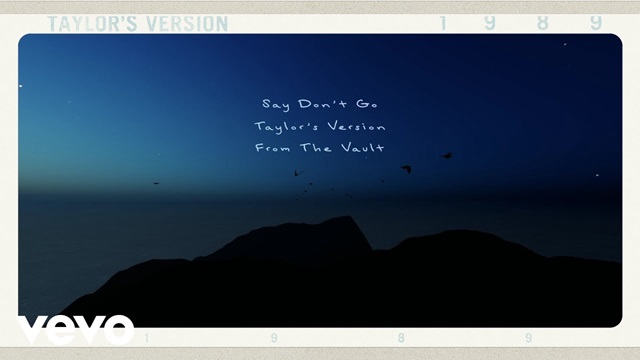 Say Don't Go Lyrics (Taylor's Version) - Taylor Swift