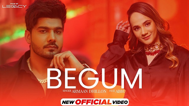 Begum Lyrics Armaan Dhillon | Abbu