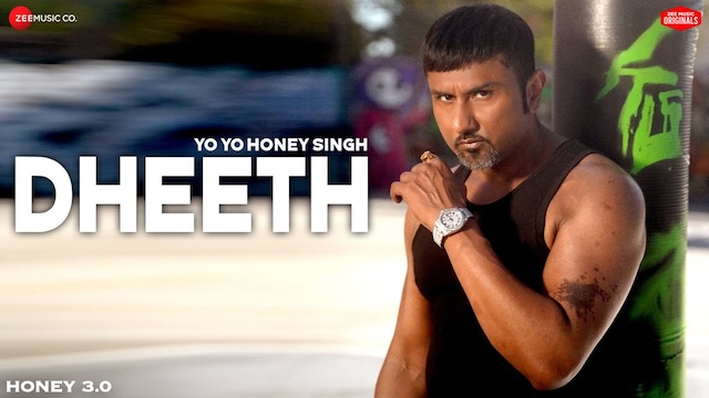 Dheeth Lyrics In Hindi - Yo Yo Honey Singh