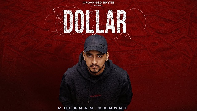 Dollar Lyrics Kulshan Sandhu