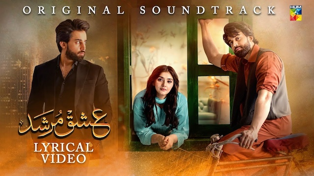 Ishq Murshid Lyrics (Ost) - Ahmed Jahanzeb