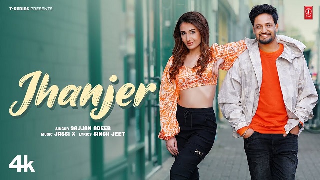 Jhanjer Lyrics Sajjan Adeeb