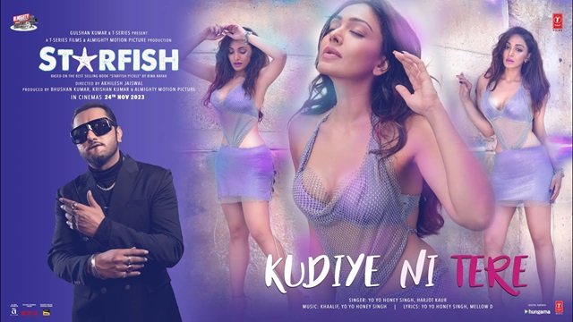 Kudiye Ni Tere Lyrics (Starfish) - Yo Yo Honey Singh