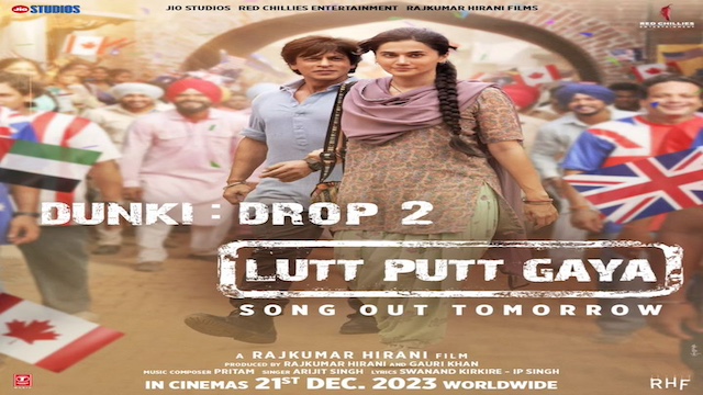 लुट पुट गया Lutt Putt Gaya Lyrics In Hindi (Dunki) - Arijit Singh