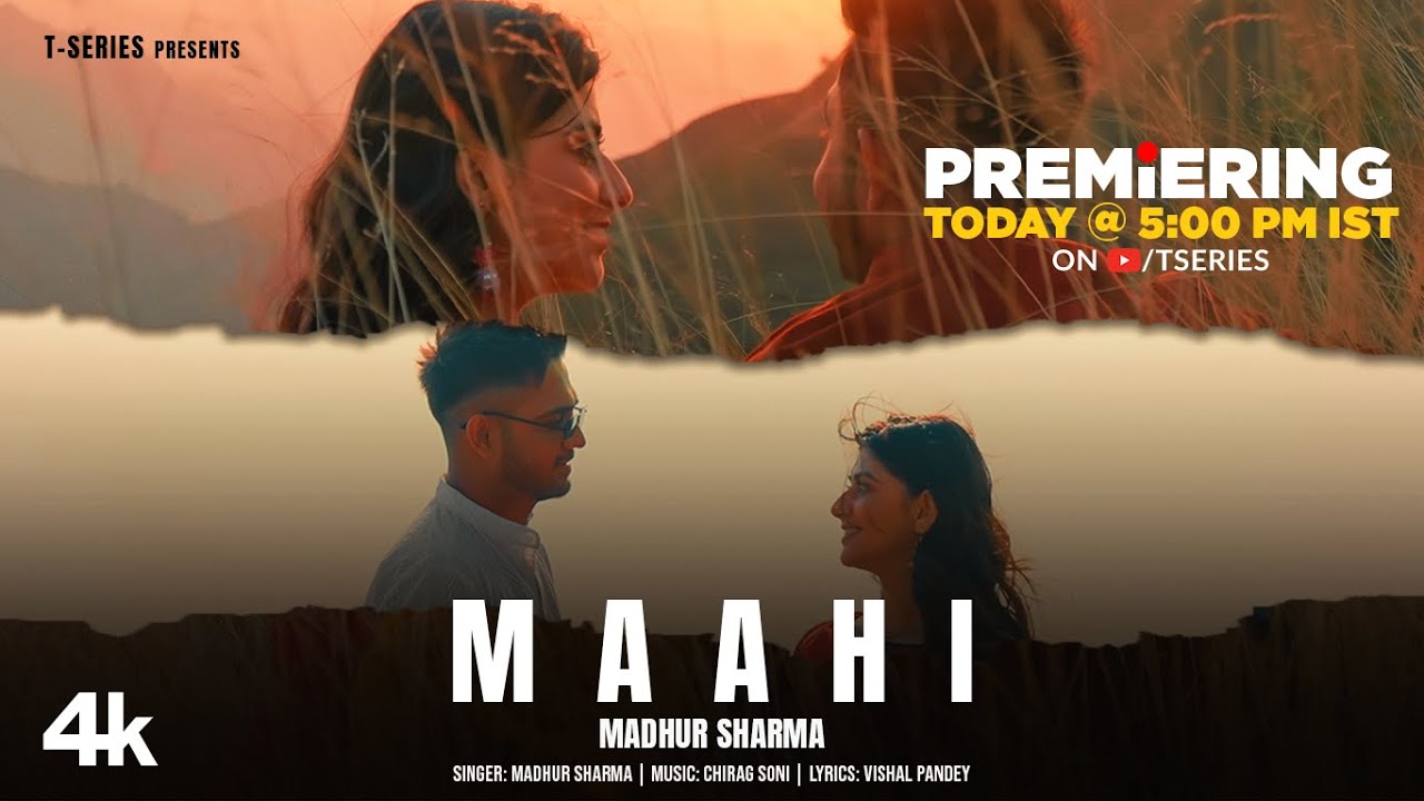 Maahi Lyrics In Hindi - Madhur Sharma