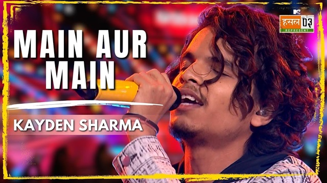 Main Aur Main Lyrics (Mtv Hustle 3) - Kayden Sharma