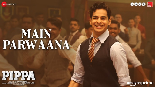 Main Parwaana Lyrics (Pippa) - Arijit Singh