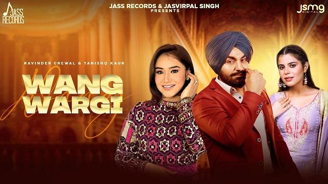 Wang Wargi Lyrics Ravinder Grewal | Tanishq Kaur