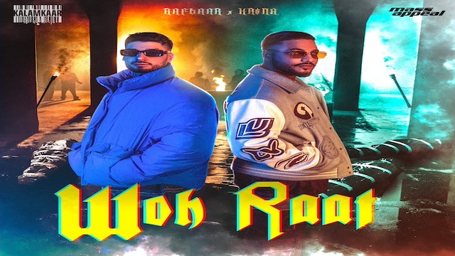 Woh Raat Lyrics - Raftaar | Kr$Na