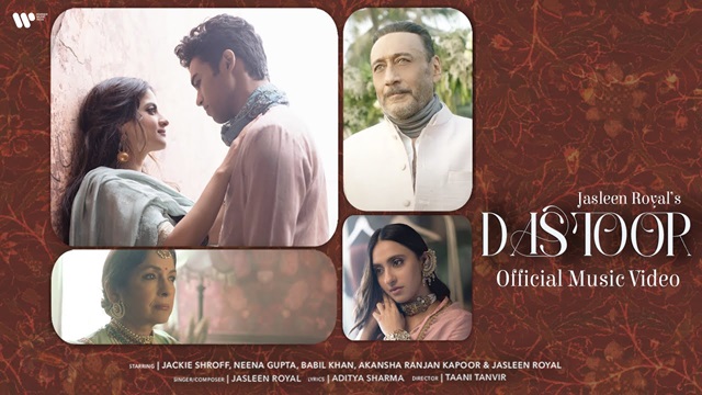 दस्तूर Dastoor Lyrics In Hindi – Jasleen Royal