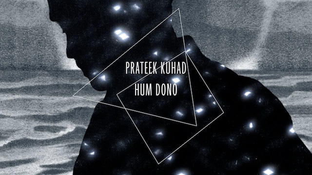 Hum Dono Lyrics In Hindi - Prateek Kuhad