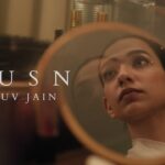 Husn Lyrics In Hindi - Anuv Jain