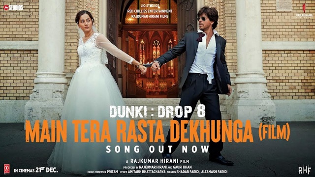 Main Tera Rasta Dekhunga Lyrics In Hindi - Dunki
