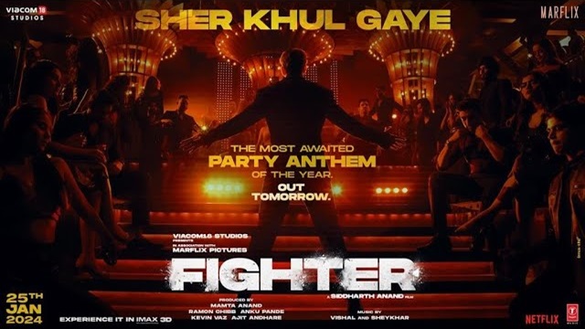 शेर खुल गए Sher Khul Gaye Lyrics In Hindi – Fighter