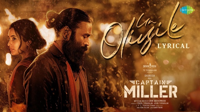 Un Oliyile Lyrics (Tamil) – Captain Miller