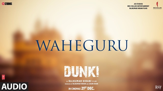 Waheguru Lyrics (Dunki) - Ajay Bijli