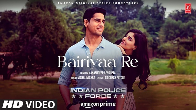 Bairiyaa Re Lyrics In Hindi - Indian Police Force