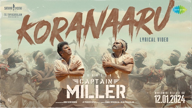 KORANAARU LYRICS (TAMIL) – CAPTAIN MILLER