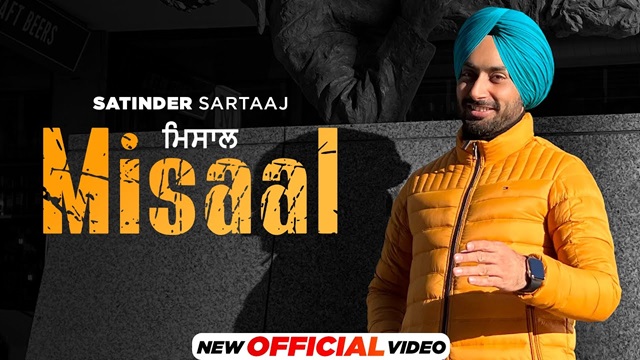 Misaal Lyrics - Satinder Sartaaj