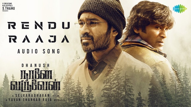 Rendu Raaja Lyrics - Naane Varuvean | Dhanush