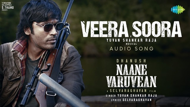 Veera Soora Lyrics - Naane Varuvean
