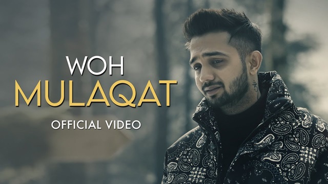 वो मुलाक़ात Woh Mulaqat Lyrics In Hindi - Madhur Sharma