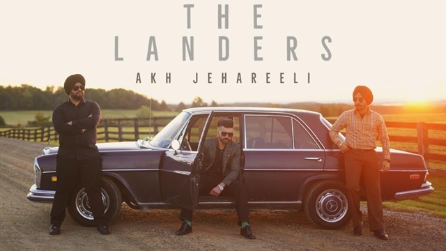 Akh Jehreeli Lyrics - The Landers | Davi Singh