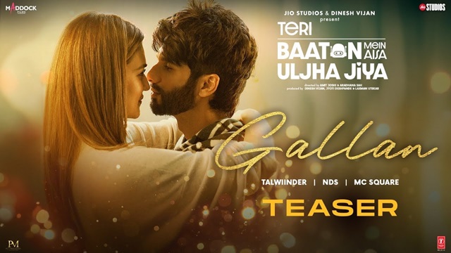 Gallan Lyrics in Hindi - Teri Baaton Mein Aisa Uljha Jiya