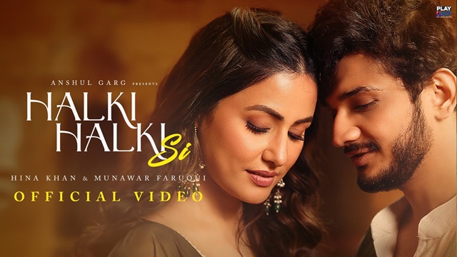 Halki Halki Si Lyrics In Hindi - Munawar Faruqui