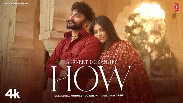 How Lyrics - Gurneet Dosanjh