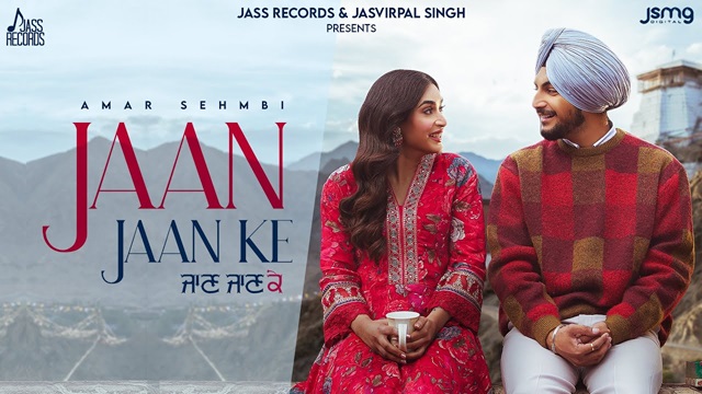 Jaan Jaan Ke Lyrics - Amar Sehmbi