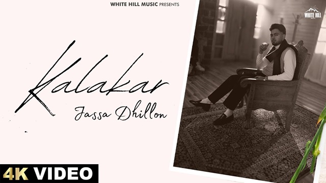 Kalakar Lyrics - Jassa Dhillon