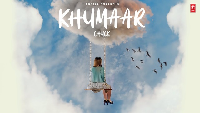 Khumaar Lyrics - Chuck