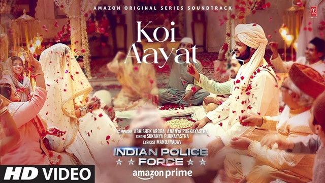 Koi Aayat Lyrics In Hindi - Indian Police Force
