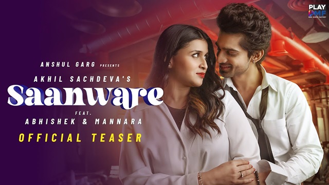 Saanware Lyrics In Hindi - Akhil Sachdeva